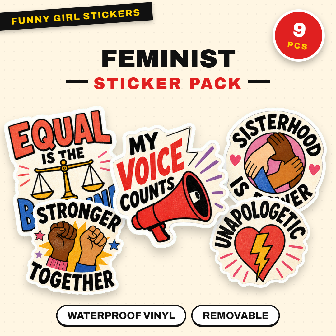Feminist Empowerment & Sisterhood Sticker Pack