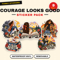 Courage Looks Good