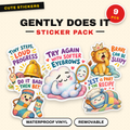 Gently Does It