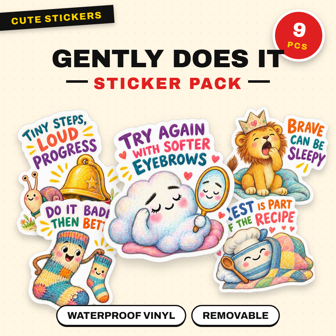 Gently Does It