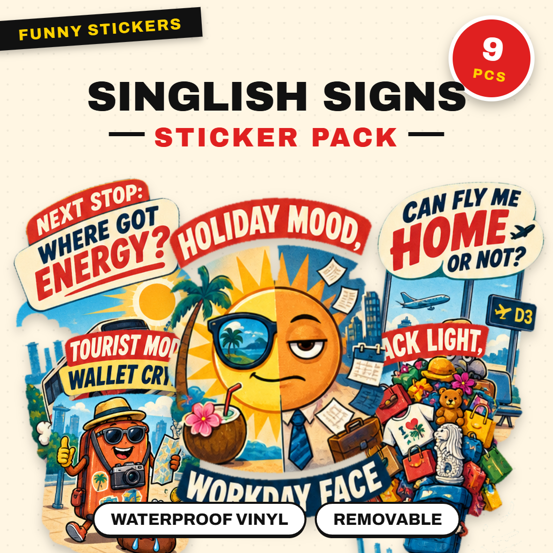 Singlish Sign Boards