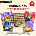 Boring Day