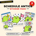 SCHEDULE ANTICS