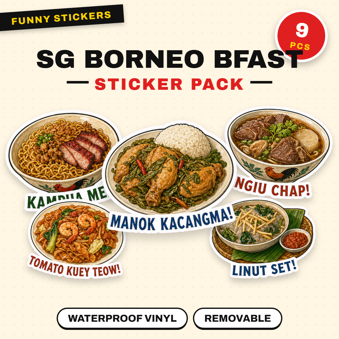 SG Borneo Morning Breakfast Stickers