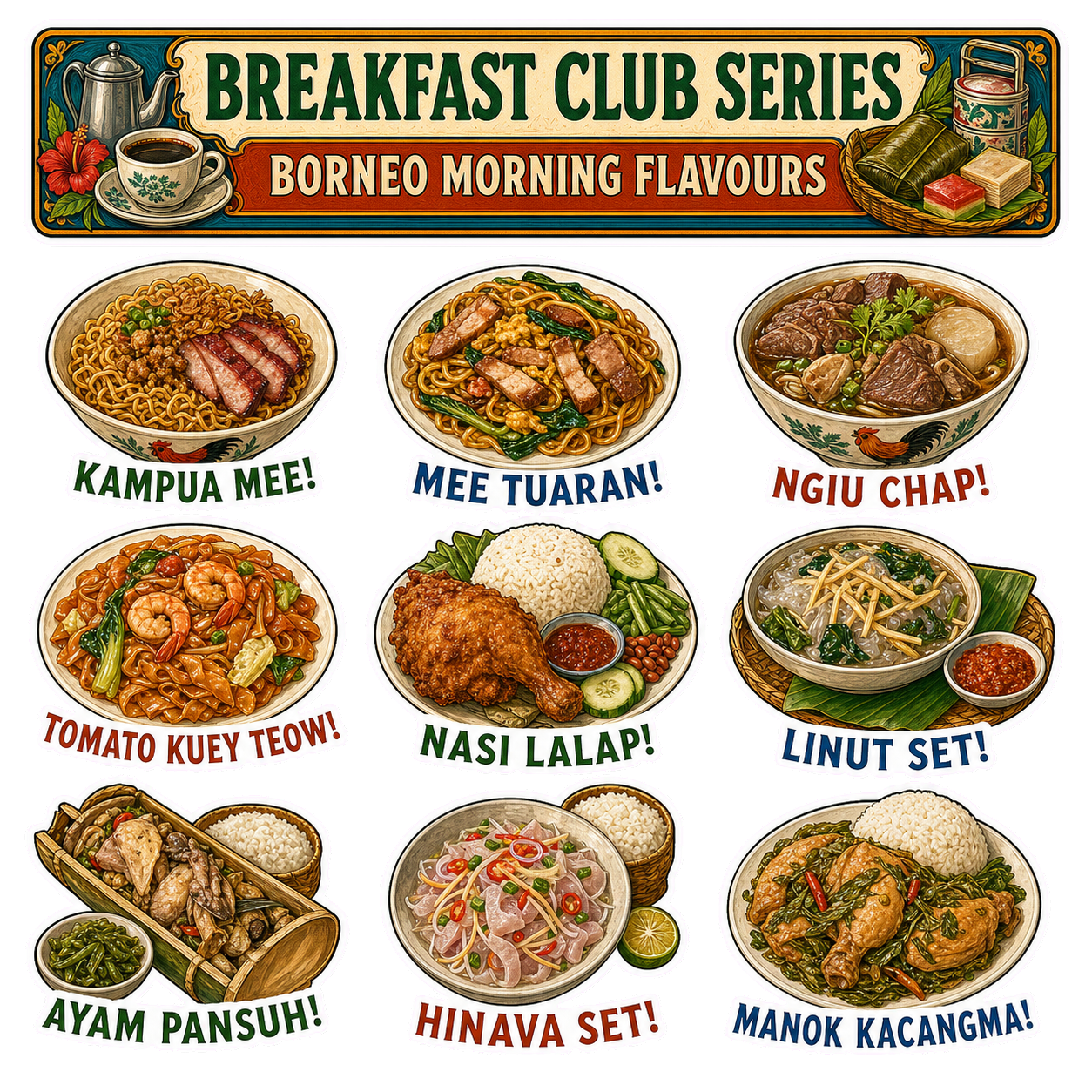 SG Borneo Morning Breakfast Stickers